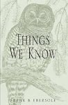 Things We Know