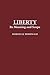 Liberty: Its Meaning and Scope