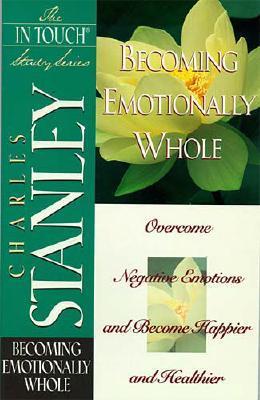 The In Touch Study Series: Becoming Emotionally Whole
