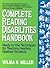 Complete Reading Disabilities Handbook: Ready-To-Use Techniques for Teaching Reading Disabled Students