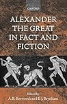 Alexander the Great in Fact and Fiction Alexander the Great in Fact and Fiction