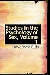 Studies in the Psychology of Sex, Vol 1 Studies in the Psychology of Sex, Vol 1