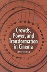 Crowds, Power, an...