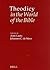 Theodicy in the World of the Bible: The Goodness of God and the Problem of Evil