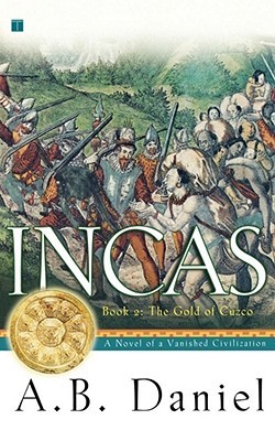 Incas: The Gold of Cuzco (Incas, #2)