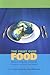 The Fight Over Food: Producers, Consumers, and Activists Challenge the Global Food System (Rural Studies)