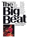 The Big Beat: Conversations with Rock's Greatest Drummers