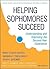 Helping Sophomores Succeed:...