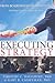 Executing Strategy: From Boardroom to Frontline (Capital Business)