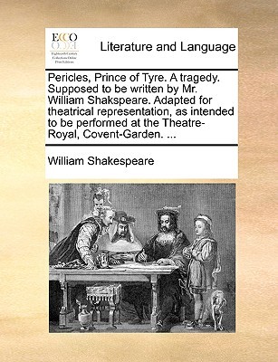 Pericles, Prince of Tyre. a Tragedy