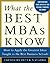 What the Best MBAs Know by Peter Navarro