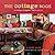 The Cottage Book: Living Simple and Easy