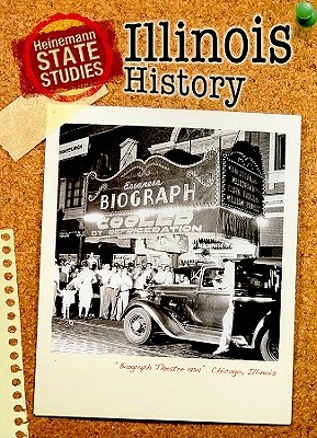 Illinois History (Heinemann State Studies)