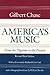 America's Music: From the Pilgrims to the Present (Music in American Life)