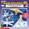 The Magic School Bus Kicks Up a Storm by Joanna Cole