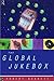 The Global Jukebox: The International Music Industry