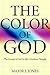 The Color Of God by Major J. Jones