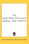 The Early Diary Of Frances Burney 1768-1778 V2