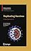 Replicating Vaccines: A New Generation (Birkhäuser Advances in Infectious Diseases)