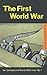 The First World War (Questions and Analysis in History)