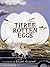 Three Rotten Eggs (The Hamlet Chronicles #5)