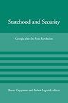 Statehood and Security: Georgia After the Rose Revolution (American Academy Studies in Global Security)