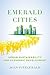 Emerald Cities by Joan Fitzgerald