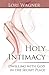 Holy Intimacy by Lori Wagner