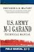 U.S. Army M-1 Garand Technical Manual: Field Manual 23-5