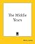 The Middle Years by Henry James The Middle Years by Henry James