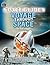 Space Guides: Voyage Through Space (Qeb Space Guides)