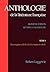 Anthologie De La Litterature Francaise : Des Origines a La Fin du Dix-Huitieme Siecle