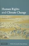 Human Rights and Climate Change Human Rights and Climate Change