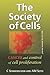 The Society of Cells by Carlos Sonnenschein