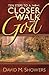 Ten Steps to a Closer Walk With God