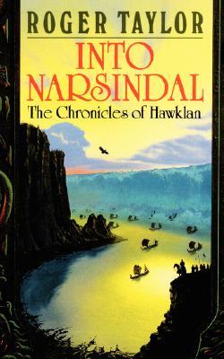 Into Narsindal (Chronicles of Hawklan, #4)