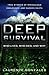 Deep Survival by Laurence Gonzales