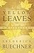 The Yellow Leaves: A Miscellany