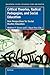 Critical Theories, Radical Pedagogies, and Social Education: New Perspectives for Social Studies Education (Educational Futures, 45)