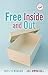 Free Inside and Out (Women of Faith)
