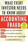 What Every Investor Needs to Know About Accounting Fraud