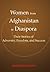 Women from Afghanistan in Diaspora: Their Stories of Adversity, Freedom, and Success