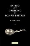 Eating and Drinking in Roman Britain