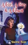 A Girl, A Guy & a Ghost