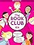 The Book Club Kit (American Girl Library)