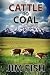 Cattle to Coal: The Transfo...