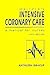 Meltzer's Intensive Coronary Care: A Manual for Nurses