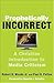 Prophetically Incorrect: A Christian Introduction to Media Criticism