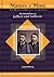 The Life and Times of Gilbert and Sullivan: The World's Greatest Composers (Masters of Music)