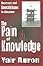 The Pain of Knowledge